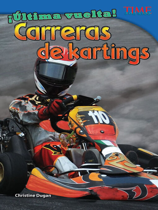 Title details for ¡Última vuelta!  Carreras de kartings by Christine Dugan - Available